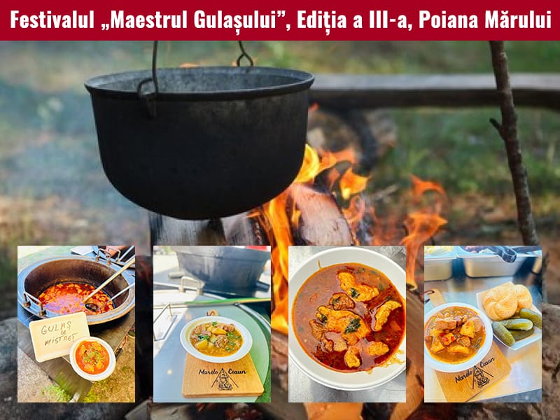 Festivalul „Maestrul Gulașului”, Ediția a III-a, Poiana Mărului, Caraș-Severin - Muzică și Tradiție în Banatul Montan!