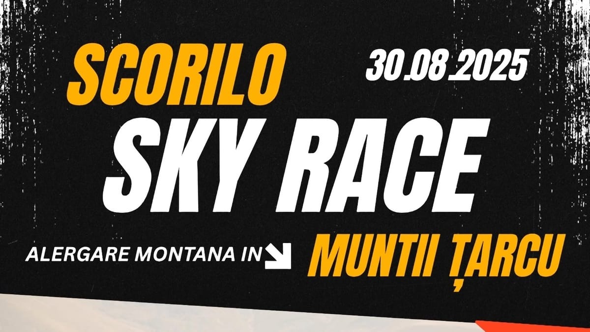 Scorilo Sky Race te invită la o aventură montană de neuitat, pe 30 august 2025, în Poiana Mărului, Caraș Severin