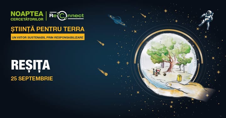 ReCoNnect 2025 la Reșița: O seară de descoperiri la ”Noaptea cercetătorilor europeni”